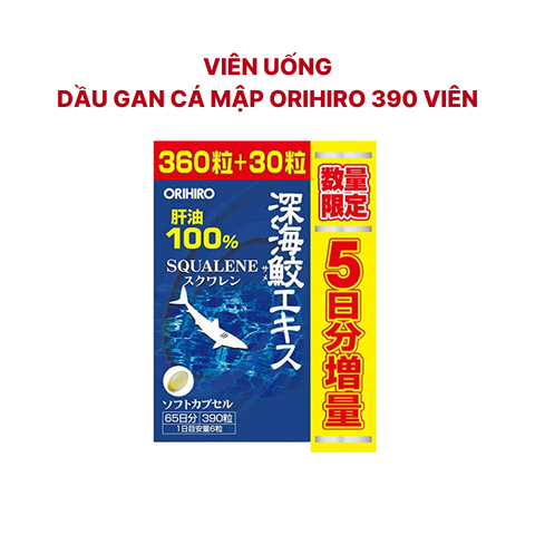 Dầu gan cá mập Orihiro Squalene 360 viên