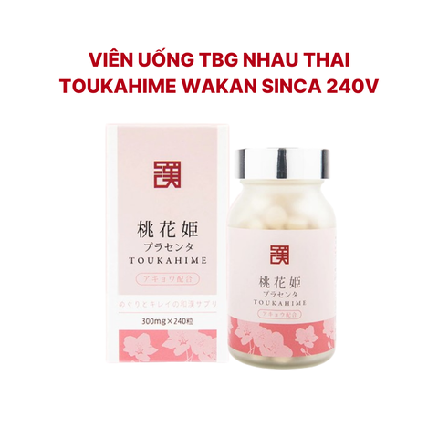 Viên uống tế bào gốc nhau thai trẻ hóa da Toukahime Wakan Sinca Nhật Bản