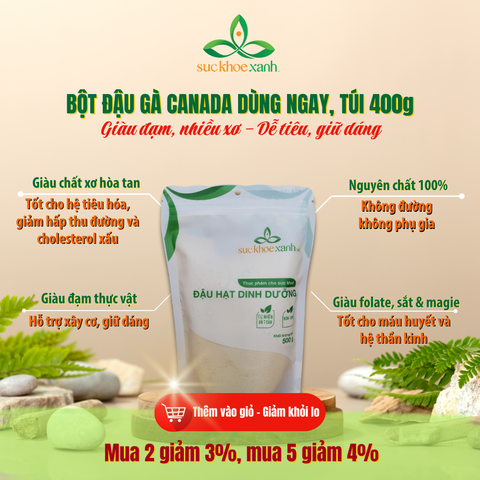 Bột Đậu gà Canada 400g -  Giàu Protein, Bổ Sung Dinh Dưỡng Cho Người Ăn Chay & Tập Gym