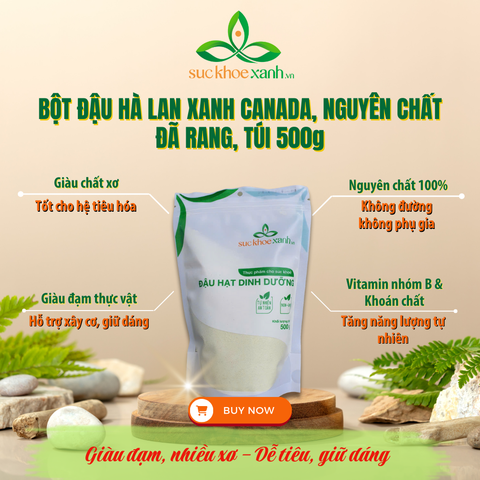 Bột Đậu Hà Lan Xanh Canada sử dụng ngay 500g – Pha Uống Nhanh, Làm Bánh, Nấu Cháo Ăn Chay