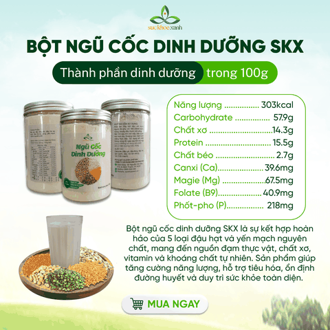Bột Ngũ Cốc Dinh Dưỡng SKX Hủ 500g – Giàu Protein Thực Vật - Ăn Kiêng Lành Mạnh, Nguồn Năng Lượng Bền Vững