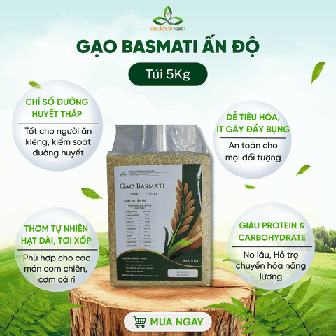 Gạo Basmati India (Ấn Độ) Túi 5Kg - ngăn ngừa tiểu đường, kiểm soát cân nặng