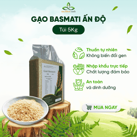 Gạo Basmati India (Ấn Độ) Túi 5Kg - ngăn ngừa tiểu đường, kiểm soát cân nặng