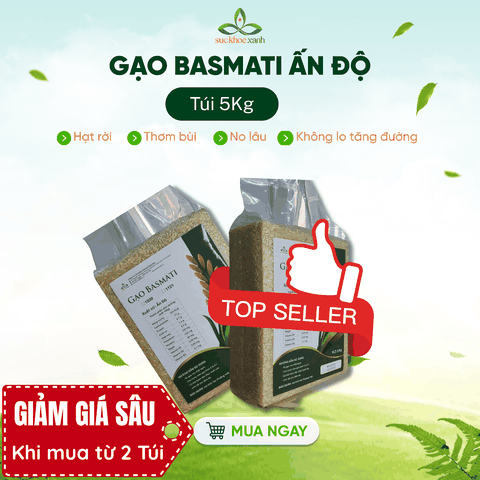 Gạo Basmati India (Ấn Độ) Túi 5Kg - ngăn ngừa tiểu đường, kiểm soát cân nặng