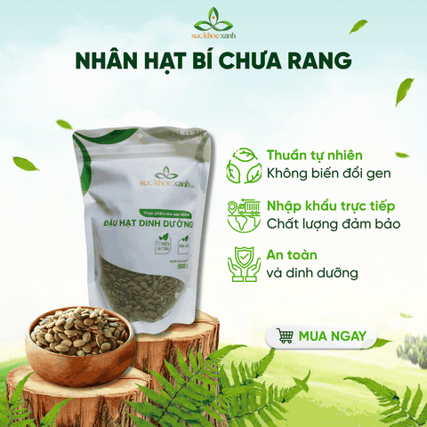 Nhân Hạt Bí Chưa Rang 100g – Giàu Kẽm, Magie, Ăn Kiêng Healthy, Tốt Cho Sức Khỏe