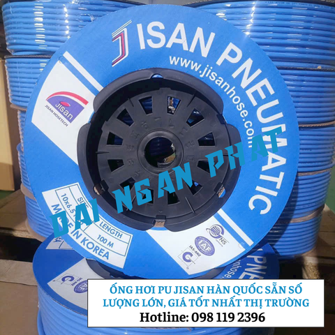 ỐNG HƠI PU JISAN HÀN QUỐC SẴN SỐ LƯỢNG LỚN, GIÁ TỐT NHẤT THỊ TRƯỜNG