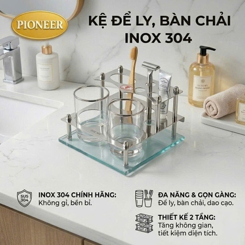 Kệ Để Ly, Bàn Chải, Kem Đánh Răng Pioneer Inox 304 Cao Cấp Tặng Kèm 2 Ly Thái Lan - Mã SP: KL03