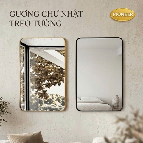 Gương Chữ Nhật Treo Tường Pioneer Khung Viền Nhôm (Đủ Size) Cao Cấp - Mã PE:194, PE:197