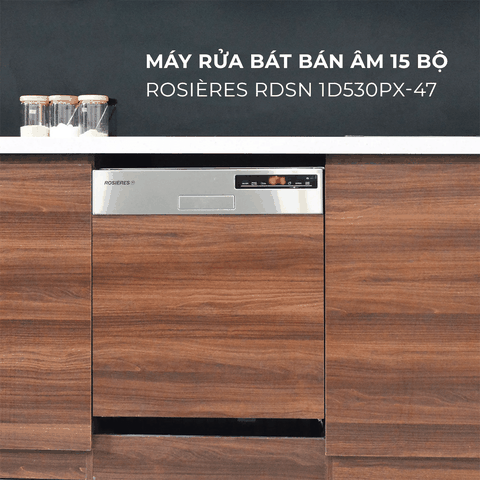 Máy rửa bát bán âm 15 bộ Rosières RDSN 1D530PX-47 - Nhập khẩu chính hãng
