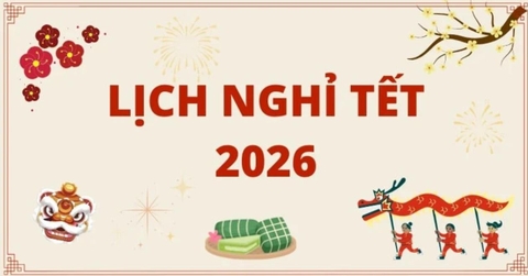 Lịch Nghỉ Tết Dương Lịch Và Lịch Nghỉ Tết Nguyên Đán 2026 Của Nhà Nước. Thông Báo Lịch Nghỉ Tết Của Xưởng Thiên Phúc