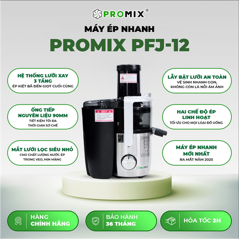 Máy ép nhanh Promix PFJ-12 +8%