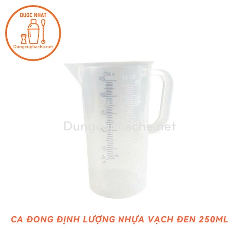 Ca đong nhựa PP Vạch đen 250ml +8% (MỚI)