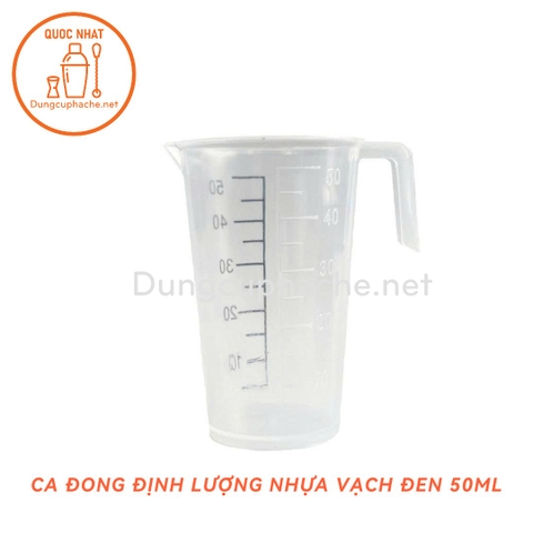 Ca đong nhựa PP Vạch đen 50ml +8% (MỚI)