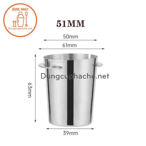 Cốc đựng bột máy xay cà phê cỡ 51mm (màu inox) - Dosing cup -K