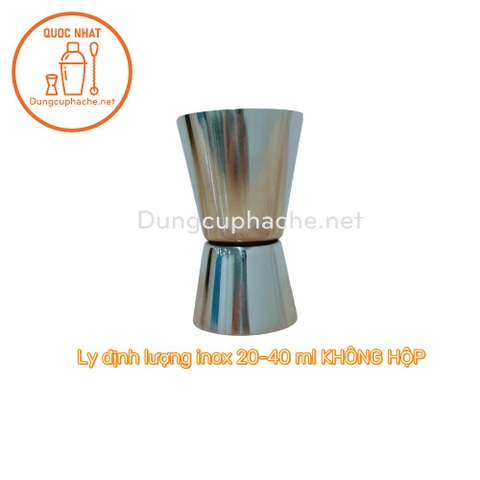 Ly định lượng inox 20-40 ml KHÔNG HỘP