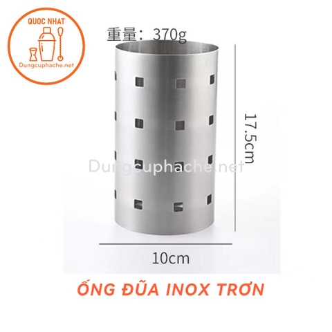 Ống đũa Trơn Inox 10x17cm T12 +10%