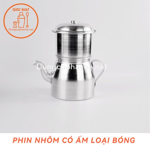 Phin nhôm có ấm loại BÓNG DÀY 200gr -T24 +10%
