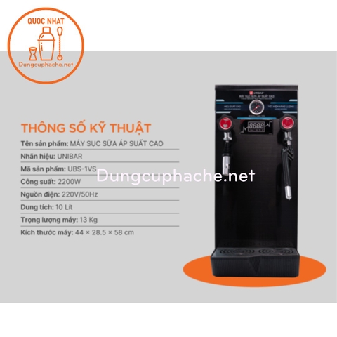 Máy sục sữa áp suất cao Unibar UBS - 1VS -C10