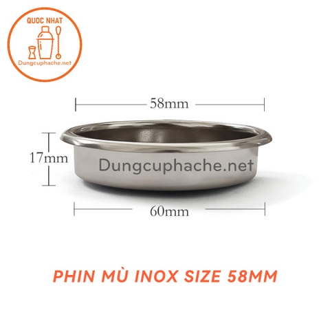 Phin mù inox size 58 mm -N