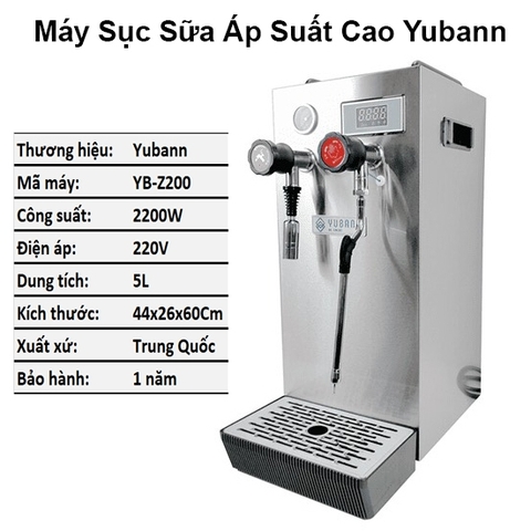 Máy sục sữa áp suất cao Yubann - YBZ200 -10%