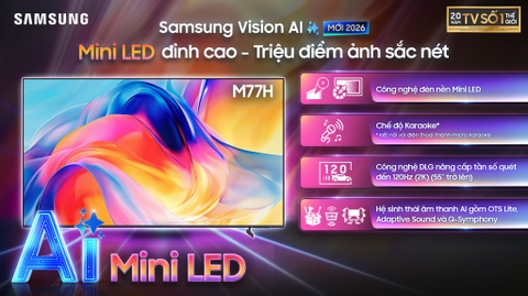 Smart Tivi Mini LED Samsung AI 4K 85 inch UA85M77HA (Mới 2026)