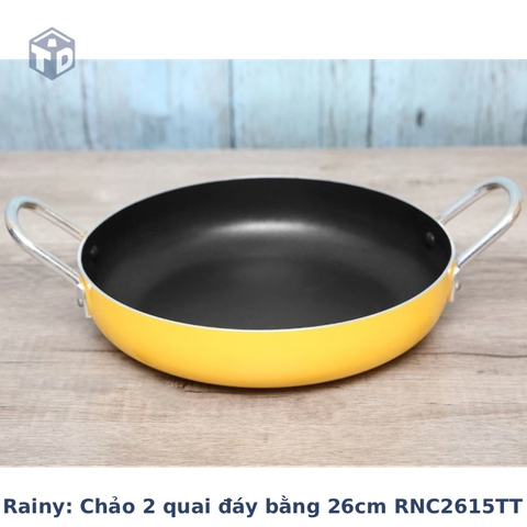 Rainy chính hãng: Chảo 2 quai đáy bằng 26cm RNC2615TT