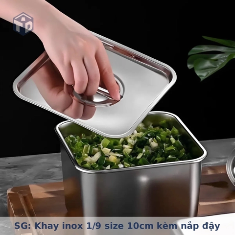 SG: Khay inox đựng thực phẩm 1/9 size 10cm kèm nắp đậy