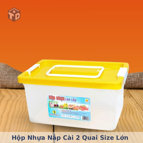 Nhựa T L Thành: Hộp Nhựa Nắp Cài 2 Quai Size Lớn