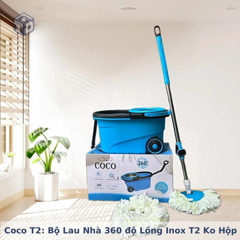Coco T2: Bộ Lau Nhà 360 độ Lồng Inox T2 Ko Hộp