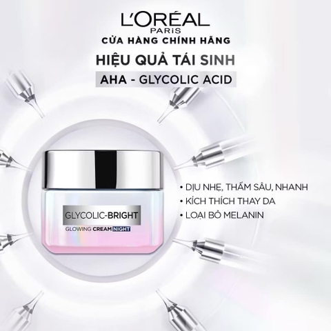 Kem Dưỡng Ban Đêm Dưỡng Sáng Mờ Thâm Nám L'Oreal Paris Glycolic (AHA) Bright