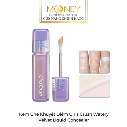 Kem Che Khuyết Điểm Girls Crush Watery Velvet Liquid Concealer