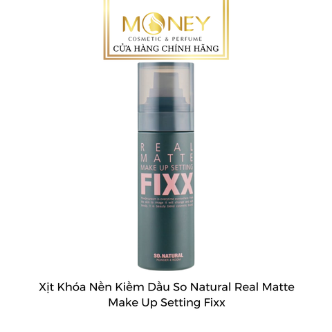 Xịt Khóa Nền Kiềm Dầu So Natural Real Matte Make Up Setting Fixx 75ml