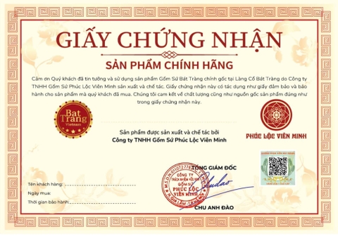 Gốm Sứ Phúc Lộc Viên Minh: Cam kết chất lượng với hệ thống tem xác thực hàng loại 1 Gốm Sứ Bát Tràng