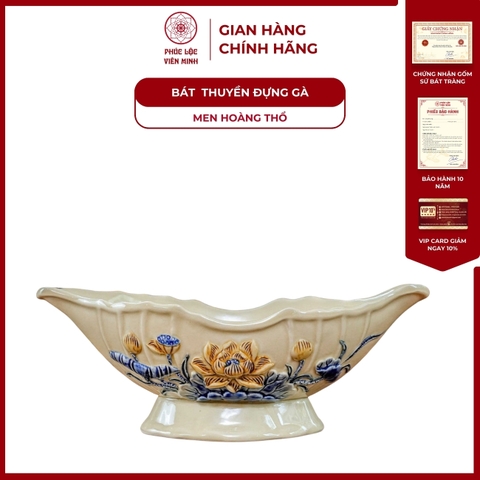 Bát Thuyền Đựng Gà Men Hoàng Thổ Gốm Sứ Bát Tràng - Phúc Lộc Viên Minh