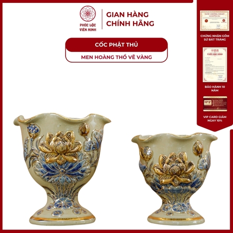 Cốc Phật Thủ Họa Tiết Sen Men Hoàng Thổ Vẽ Vàng Gốm Sứ Bát Tràng - Phúc Lộc Viên Minh