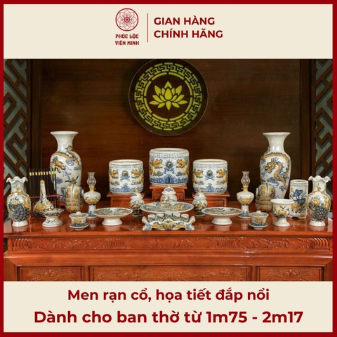 Bộ Đồ Thờ Men Rạn Đắp Nổi Gốm Sứ Bát Tràng - Phúc Lộc Viên Minh - PLVM345