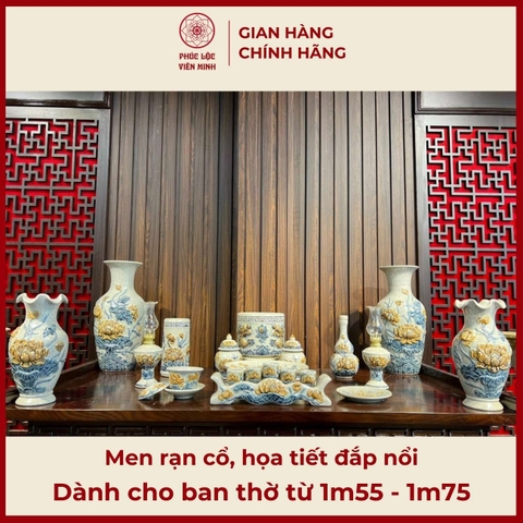 Bộ Đồ Thờ Men Rạn Đắp Nổi Gốm Sứ Bát Tràng - Phúc Lộc Viên Minh - PLVM351