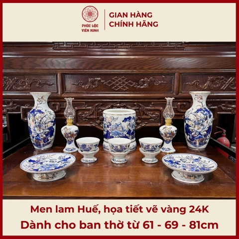 Bộ Đồ Thờ Men Lam Huế Họa Tiết Vẽ Vàng 24K Gốm Sứ Bát Tràng - Phúc Lộc Viên Minh - PLVM494