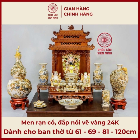 Bộ Đồ Thờ Men Rạn Cổ Đắp Nổi Vẽ Vàng Gốm Sứ Bát Tràng - Phúc Lộc Viên Minh - PLVM503