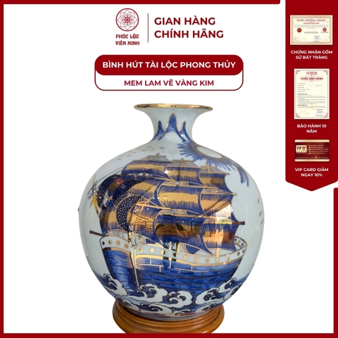 Bình Hút Lộc Đơn Cảnh Thuận Buồm Xuôi Gió Men Lam Vẽ Vàng Kim Gốm Sứ Bát Tràng - Phúc Lộc Viên Minh