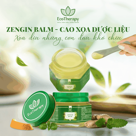 ZENGIN BALM -  CAO XOA DƯỢC LIỆU – XOA DỊU NHỮNG CƠN ĐAU KHÓ CHỊU