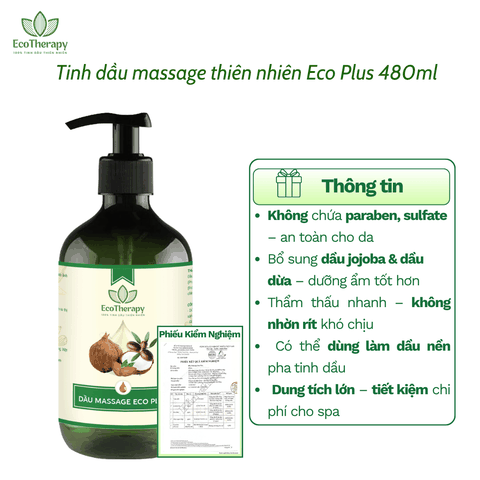 Dầu Massage Eco Plus 480ml - Dưỡng Ẩm Sâu, Thẩm Thấu Nhanh, Dầu Nền Pha Tinh Dầu Không Nhờn Cho Spa EcoTherapy