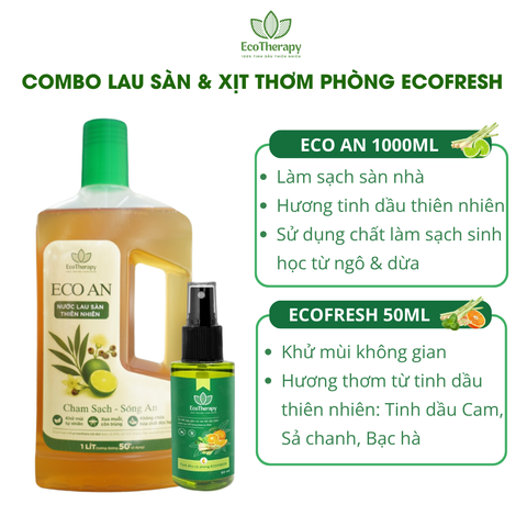 Combo Nước Lau Sàn ECO AN 1000ml & Xịt Khử Mùi Phòng EcoTherapy 50ml - Sạch Khuẩn, Thơm Mát, Đuổi Côn Trùng