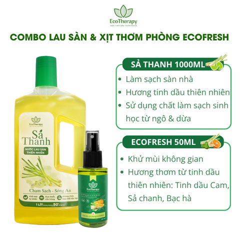 Combo Nước Lau Sàn Sả Thanh 1000ml & Xịt Khử Mùi Phòng EcoTherapy 50ml – Sạch Khuẩn, Thơm Mát, Đuổi Côn Trùng