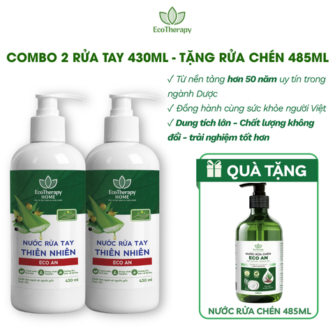 Combo 2 Nước Rửa Tay 430ml Tặng Nước Rửa Chén 485ml Eco An – Thành Phần Thiên Nhiên, Lành Tính