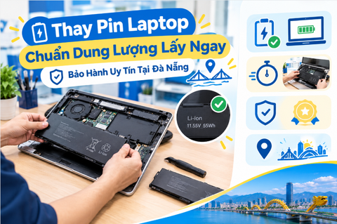 Thay Pin Laptop Chuẩn Dung Lượng Lấy Ngay – Bảo Hành Uy Tín Tại Đà Nẵng