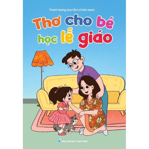 Thơ cho bé học lễ giáo (Sách bìa cứng)