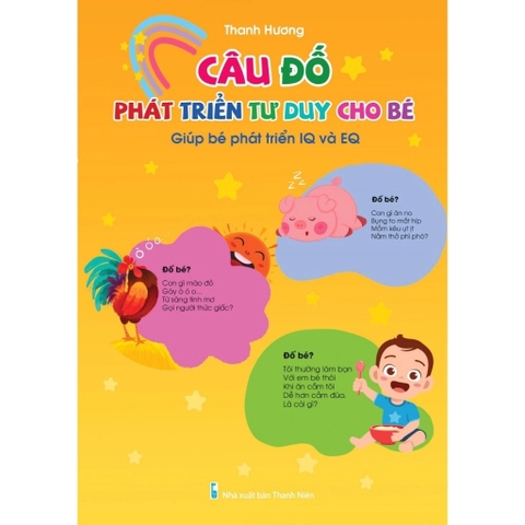 Câu đố phát triển tư duy cho bé (Giúp phát triển IQ và EQ) - Sách bìa cứng