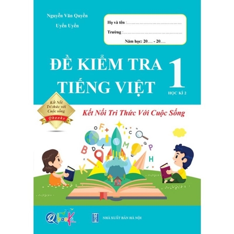 Đề kiểm tra toán và tiếng việt, bài tập tuần ôn hè toán và tiếng việt từ lớp 1 đến lớp 5 (giá theo cuốn) lấy đề kiểm tra hay bài tập tuần của lớp mấy note rõ