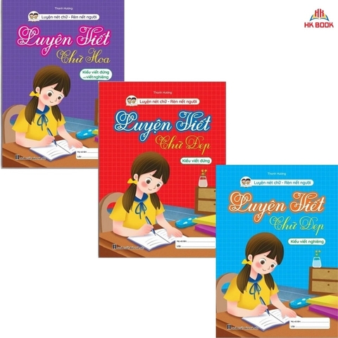 Bộ 3 cuốn luyện nét chữ rèn nết người (Luyện chữ đứng và chữ nghiêng cho hs tiểu học)